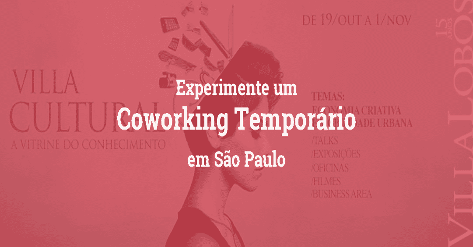 Aproveite um coworking temporário!