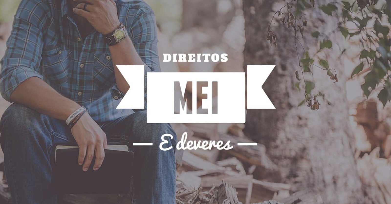 Um guia completo sobre os direitos e deveres do MEI