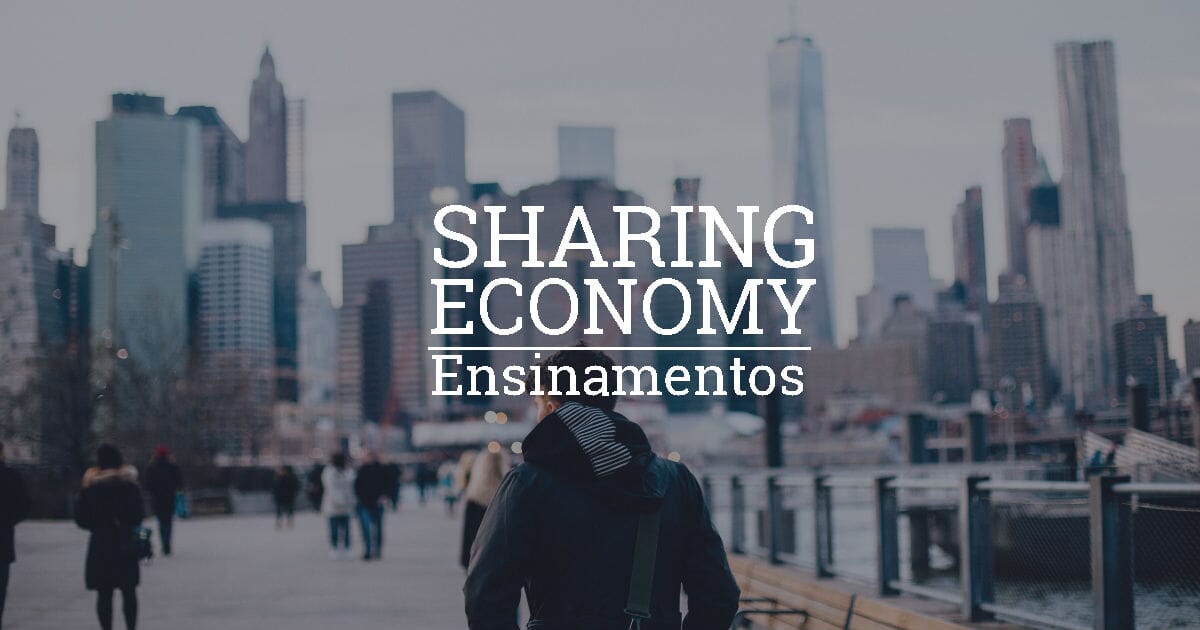 O que o sharing economy pode nos ensinar para a vida