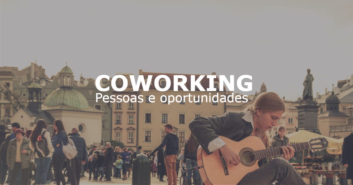 Espaços de coworking: pessoas, diversidade e oportunidades