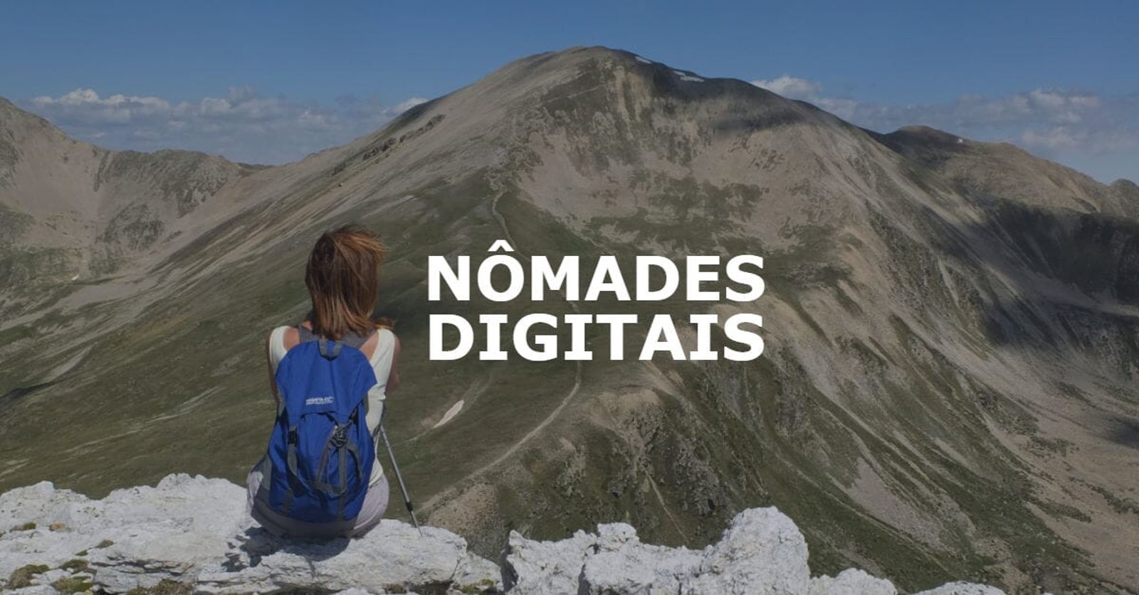 Tudo o que você queria saber sobre os Nômades Digitais