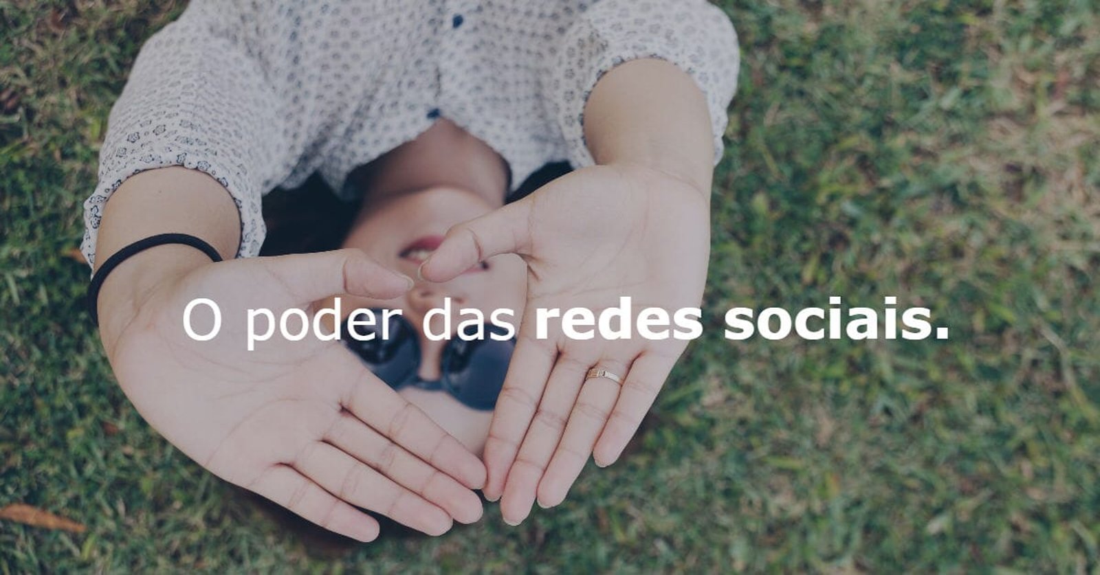 O poder das redes sociais: para o bem ou para o mal