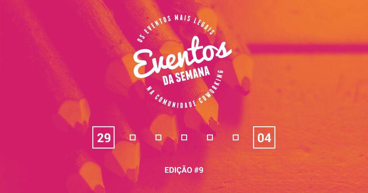 Eventos da semana – 29 de agosto a 4 de setembro
