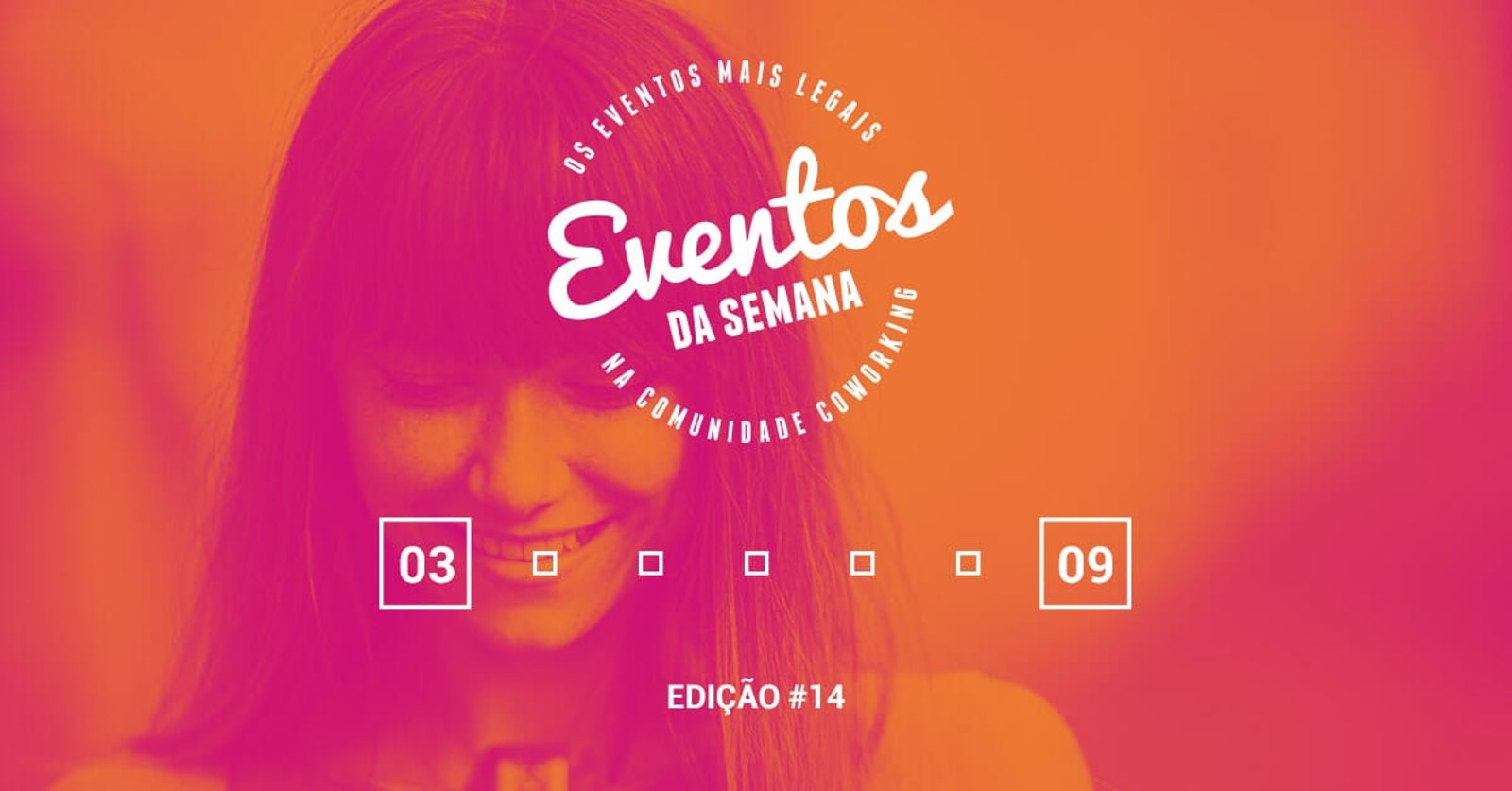 Eventos da semana - 03 a 09 de outubro