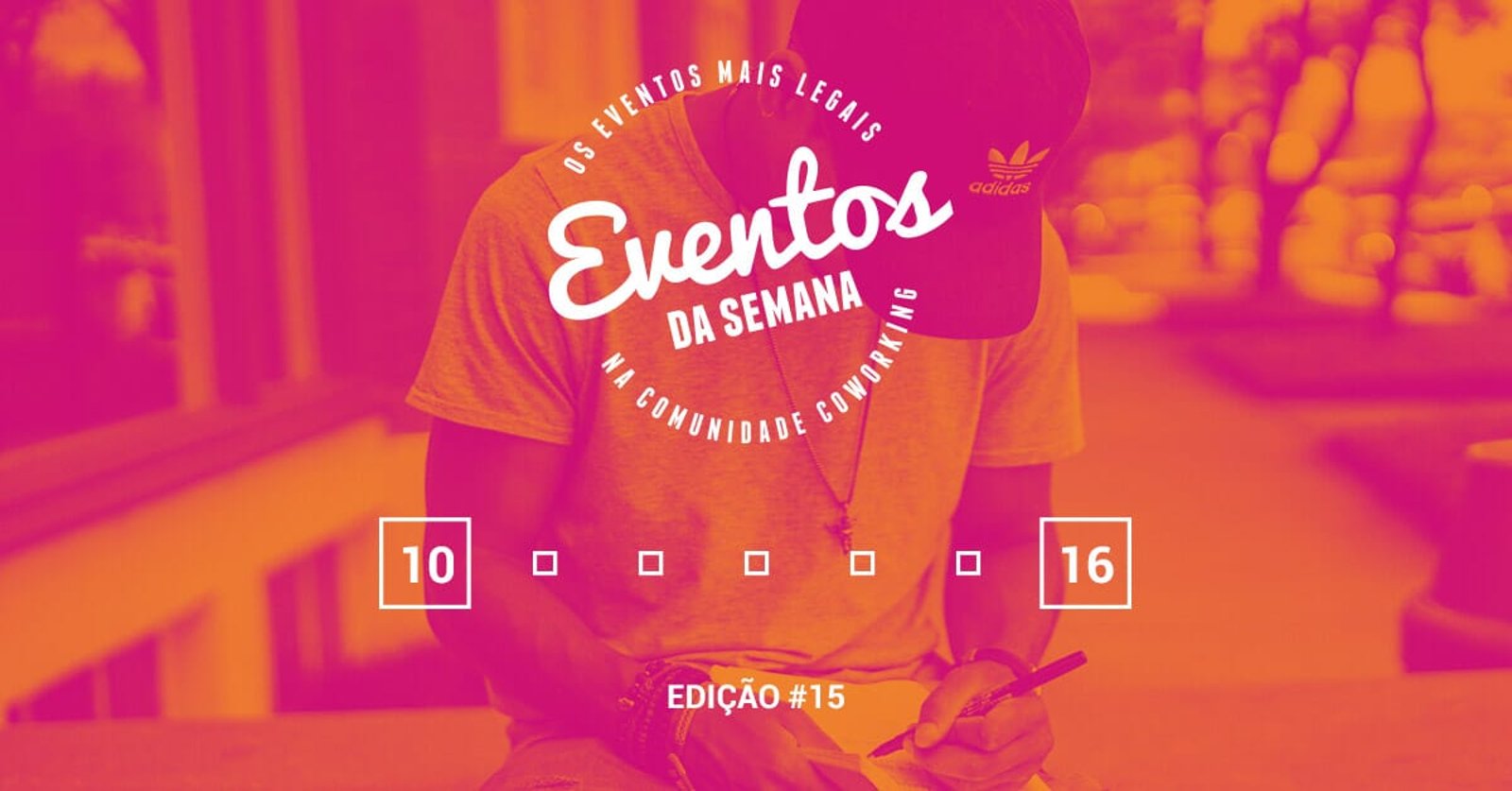 Eventos da semana - 10 a 16 de outubro