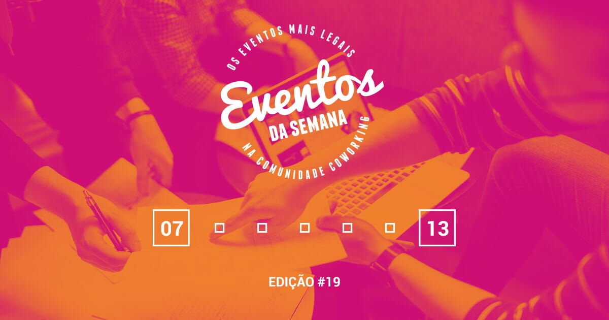 Eventos da semana - 7 a 13 de novembro