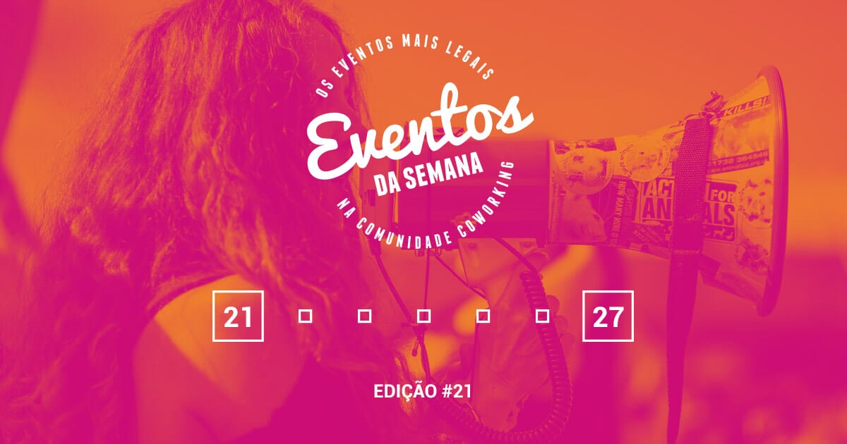 Eventos da semana - 21 a 27 de novembro