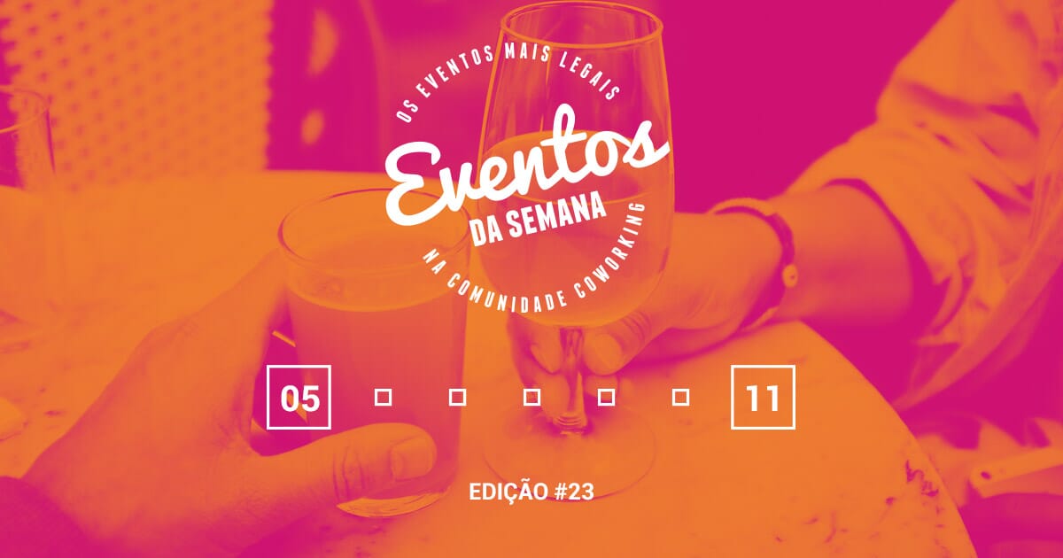Eventos da semana - 05 a 11 de dezembro
