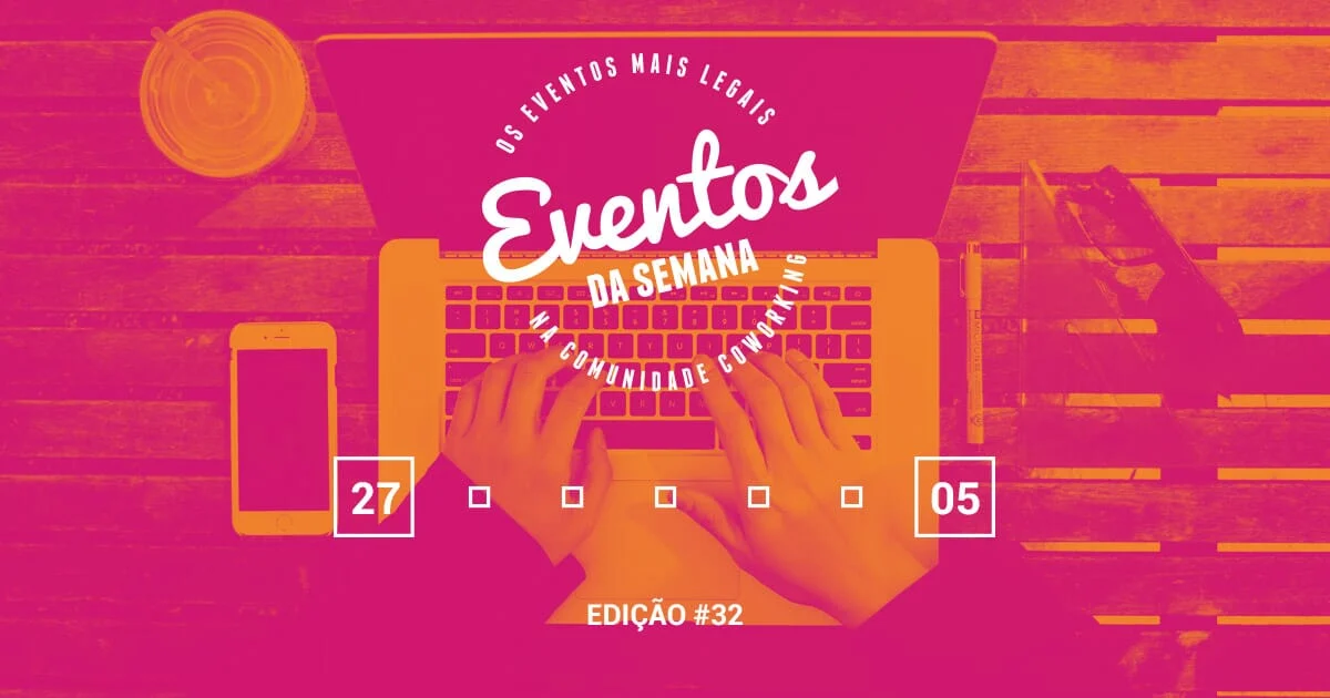 Eventos da semana - 27 de fevereiro a 5 de março