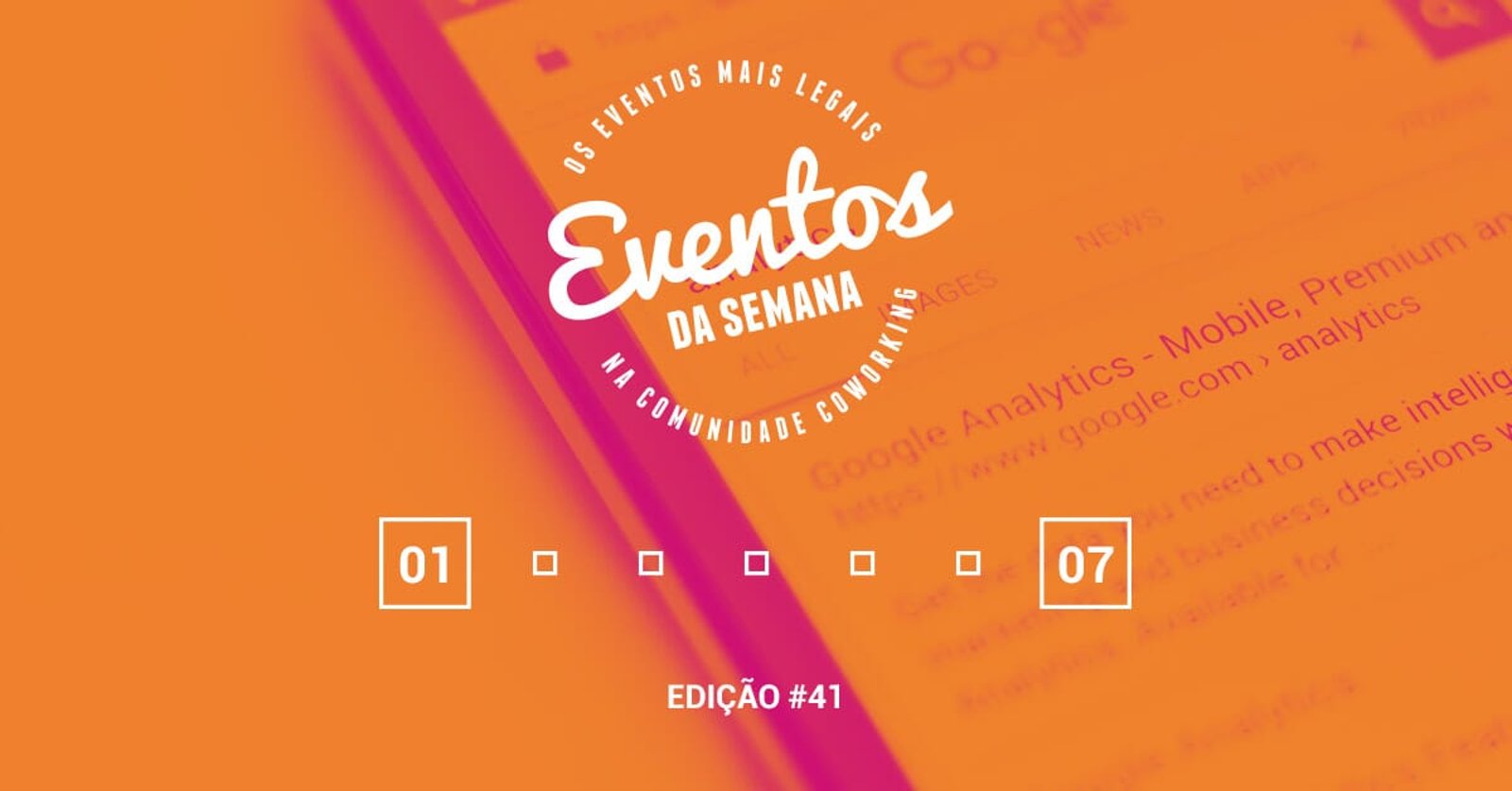 Eventos da semana - 01 a 07 de maio