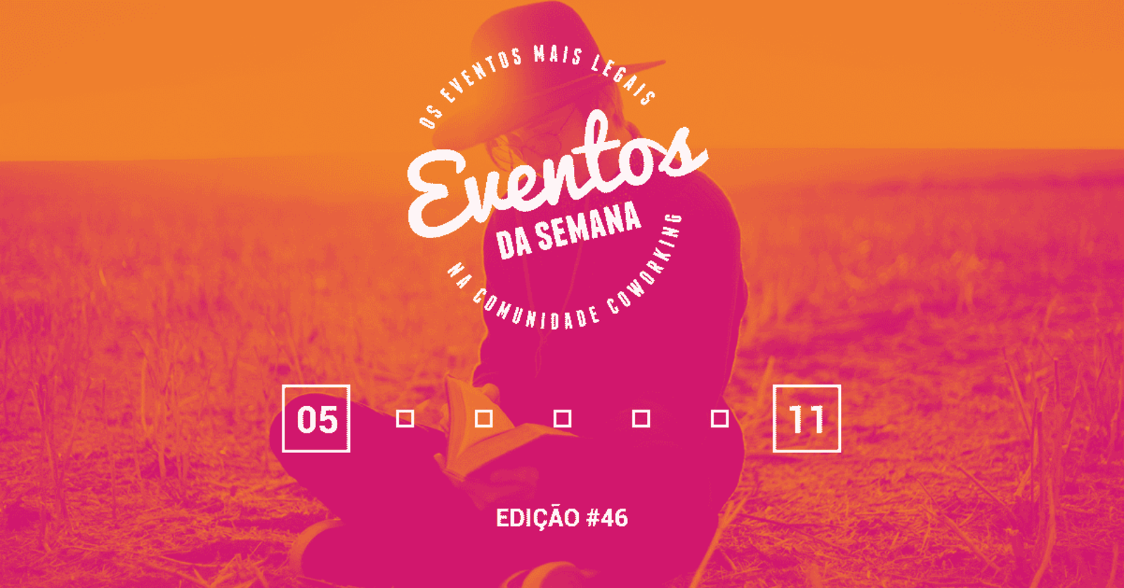 Eventos da semana - 05 a 11 de junho
