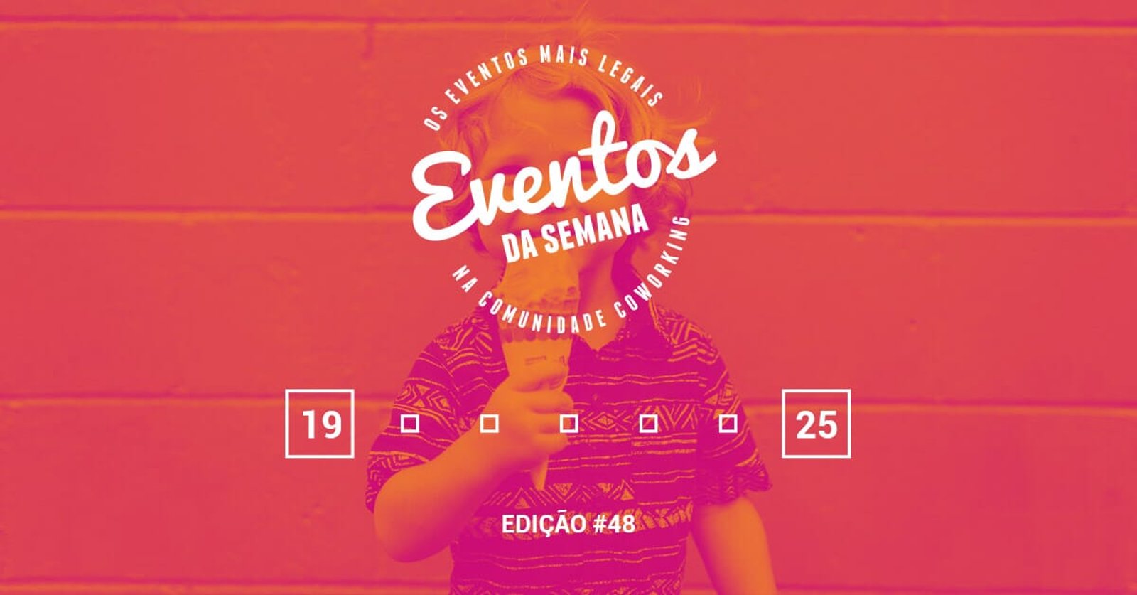Eventos da semana - 19 a 25 junho
