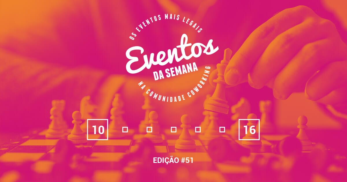 Eventos da semana - 10 a 16 de julho