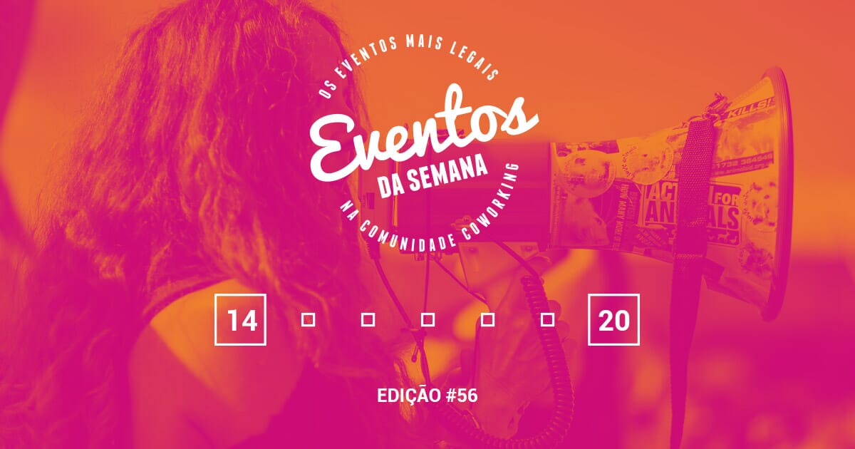 Eventos da semana - 14 a 20 de agosto