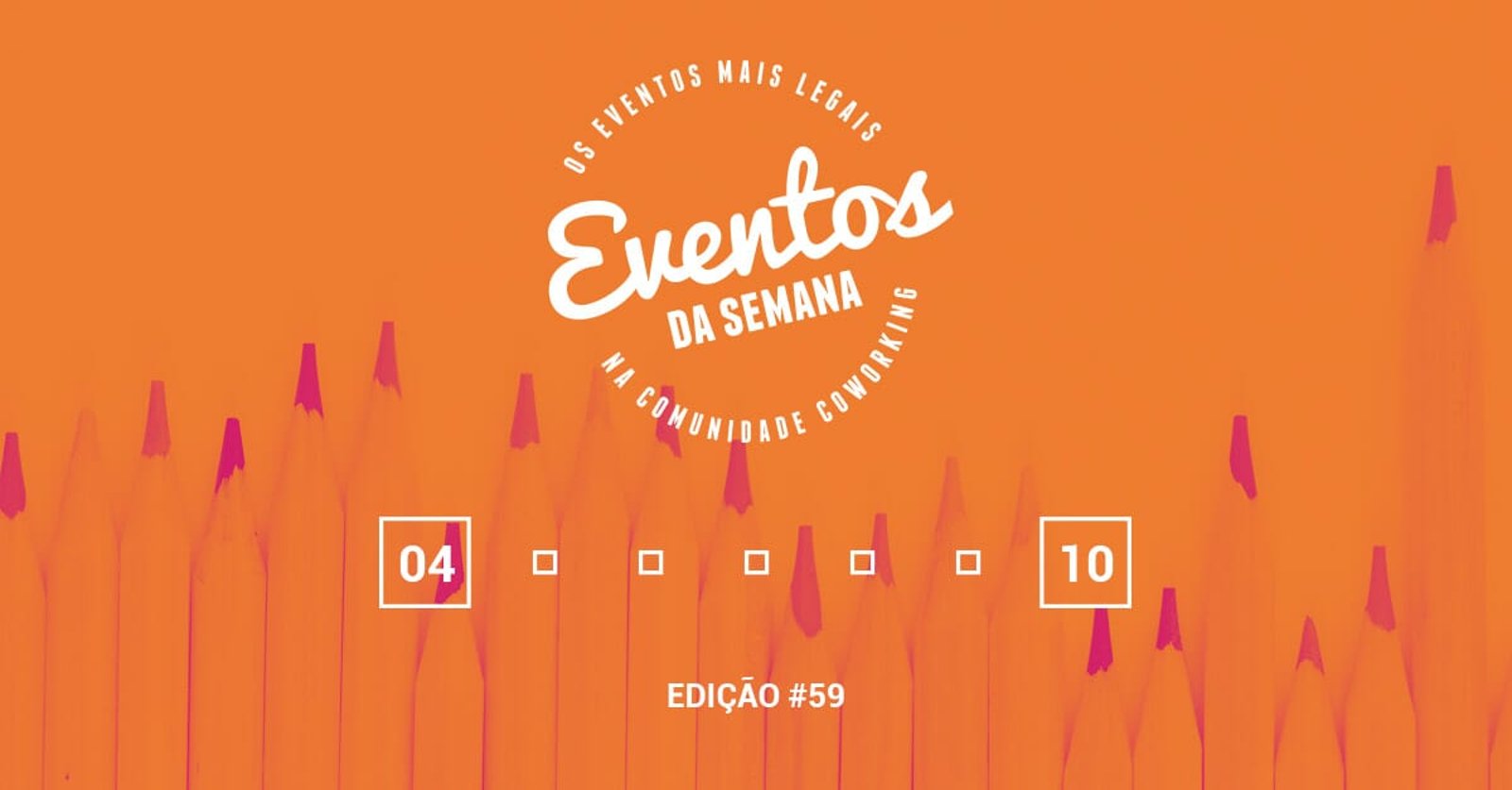 Eventos da semana - 04 a 10 de setembro