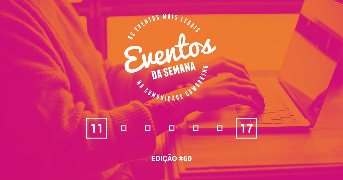 Eventos da semana - 11 a 17 de setembro
