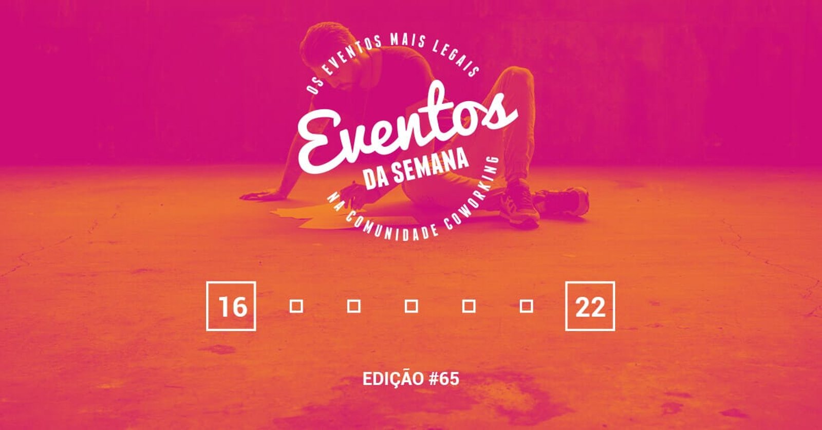 Eventos da semana - 16 a 22 de outubro