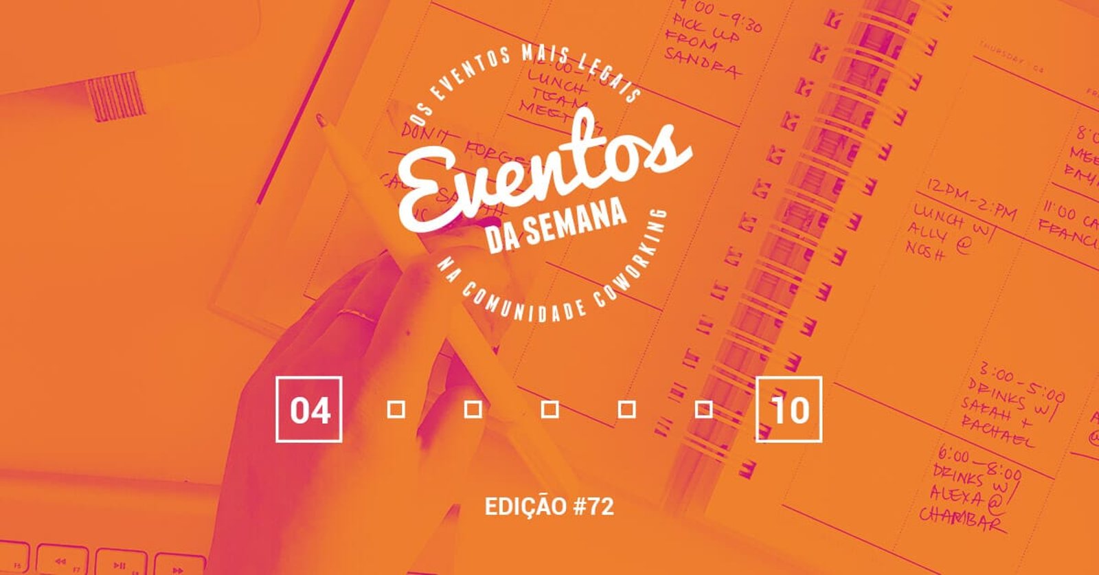 Eventos da semana - 04 a 10 de dezembro