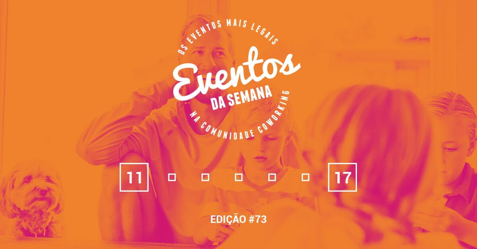 Eventos da semana - 11 a 17 de dezembro