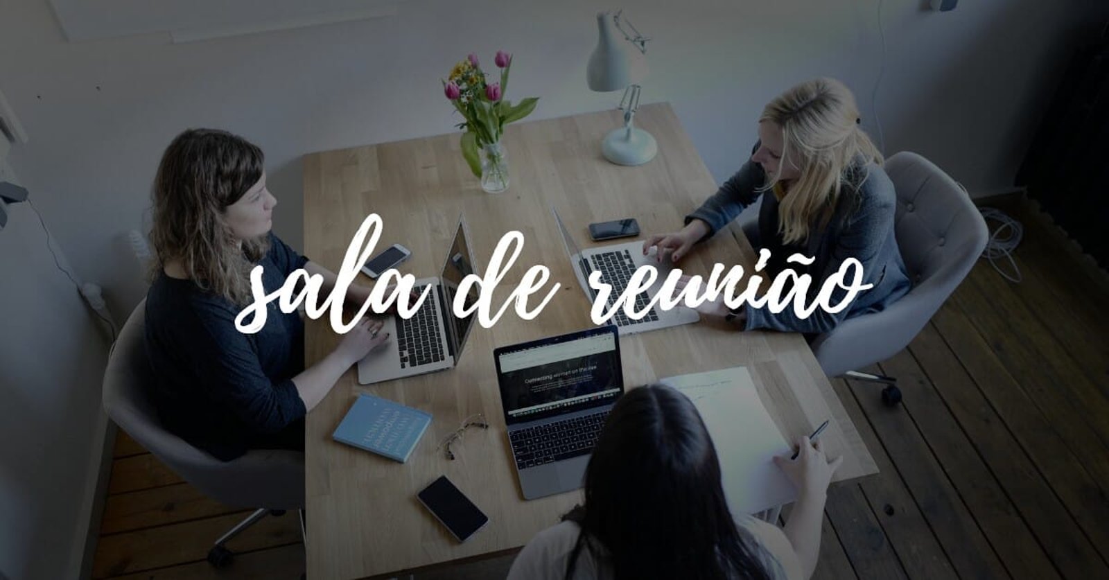 Sala de reunião: infraestrutura e profissionalismo que cabem no seu orçamento