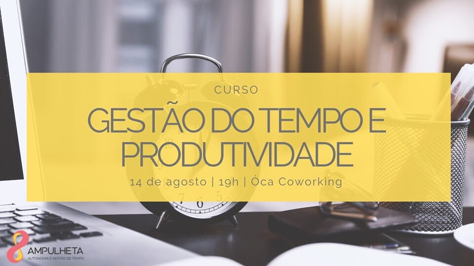 CURSO: Gestão do Tempo e Produtividade