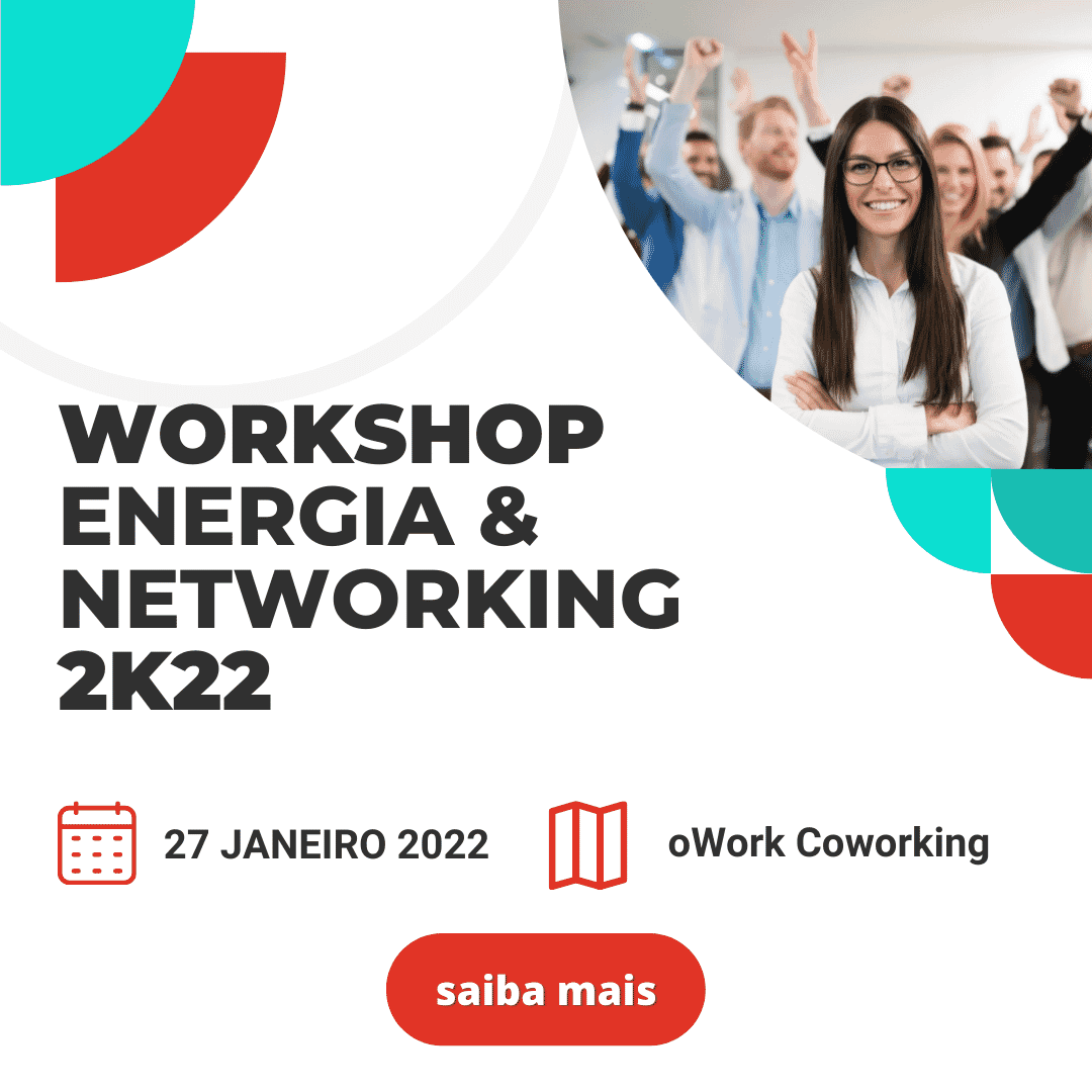 WORKSHOP - ENERGIA & COQUETEL COM NETWORKING 2K22 by OWORKS