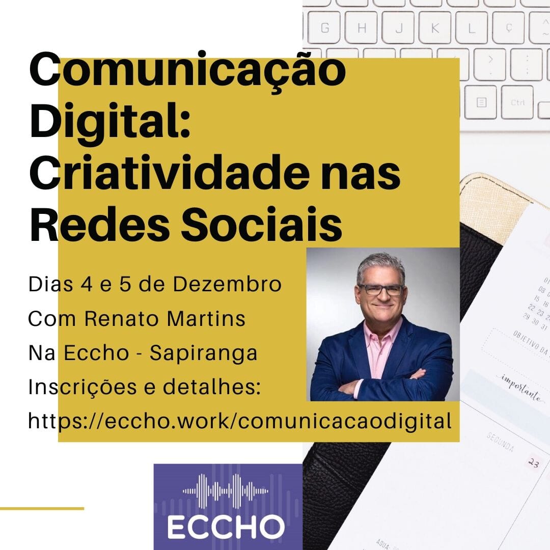 Comunicação Digital: Criatividade nas Redes Sociais