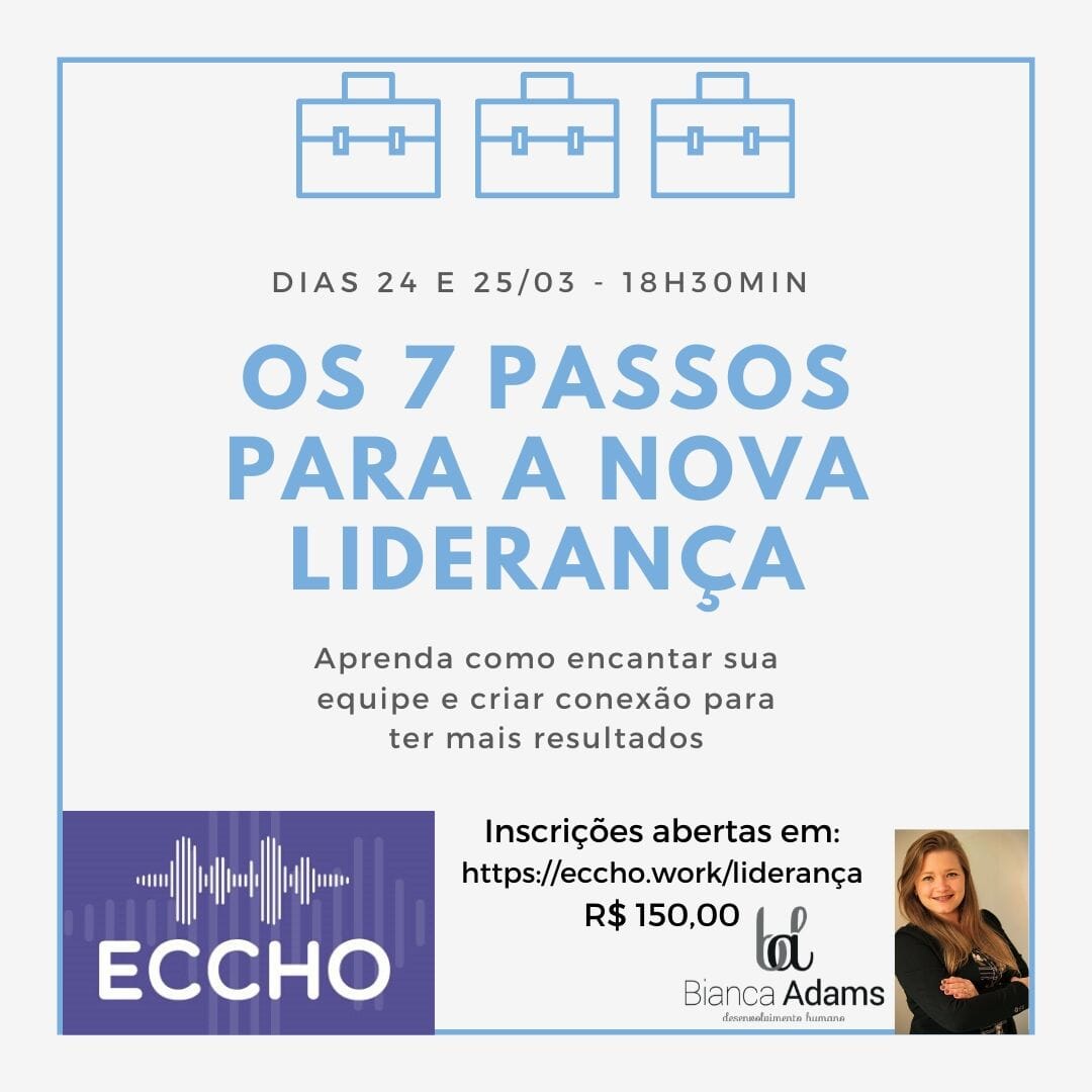 Os 7 Passos Para a Nova Liderança